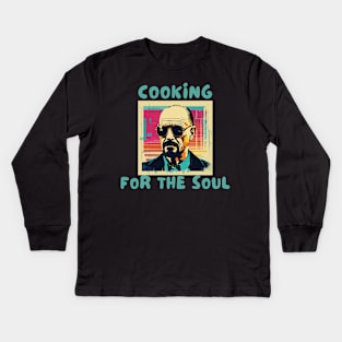 Cooking for the soul Kids Long Sleeve T-Shirt